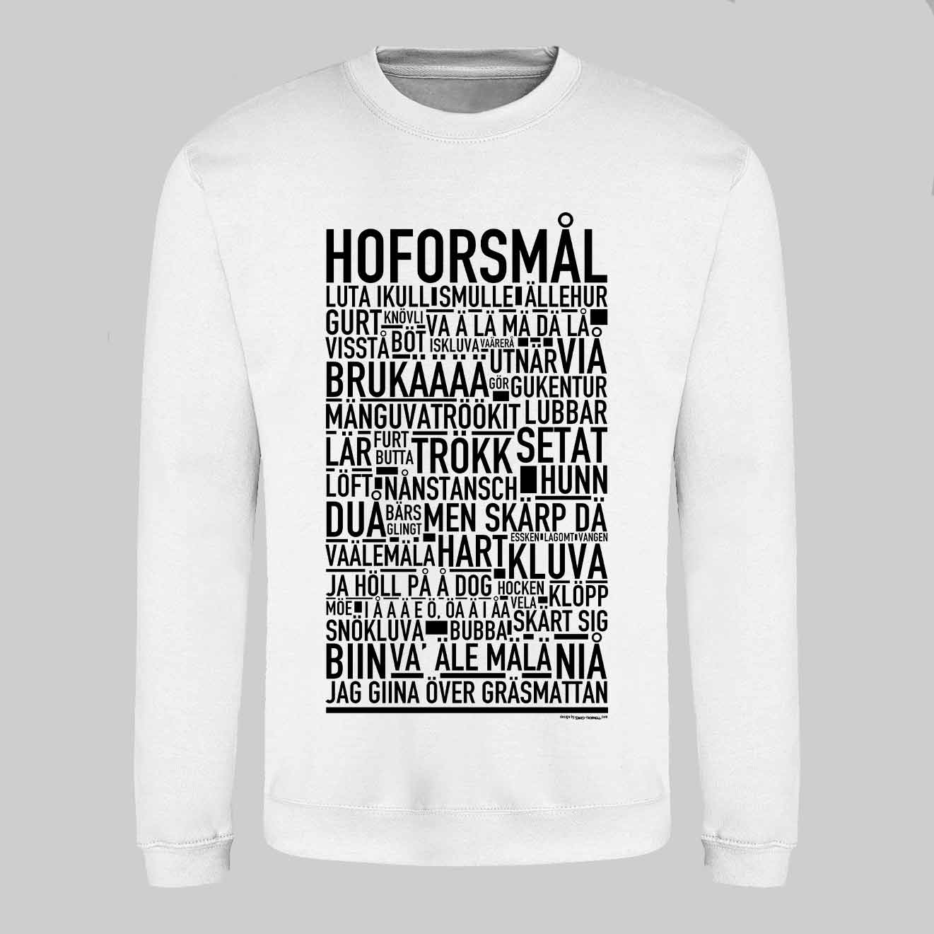 Hoforsmål Dialekt Text Sweatshirt