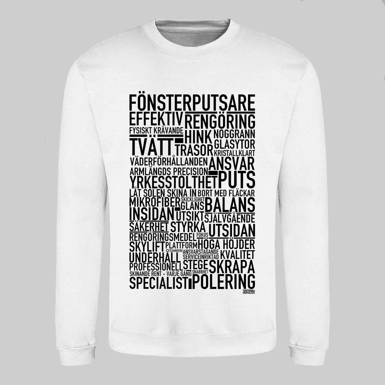 Fönsterputsare Text Sweatshirt