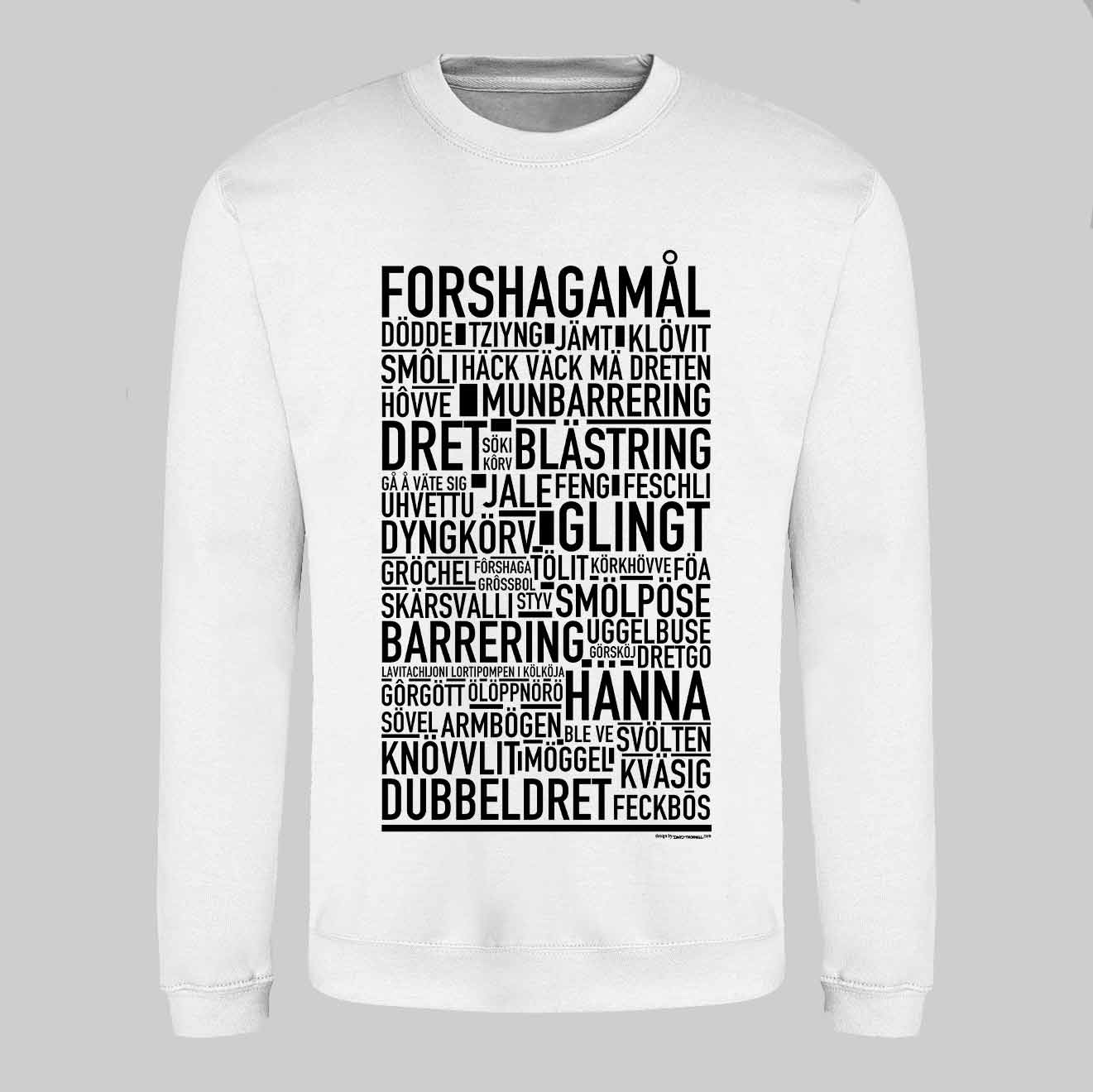 Forshagamål Dialekt Text Sweatshirt