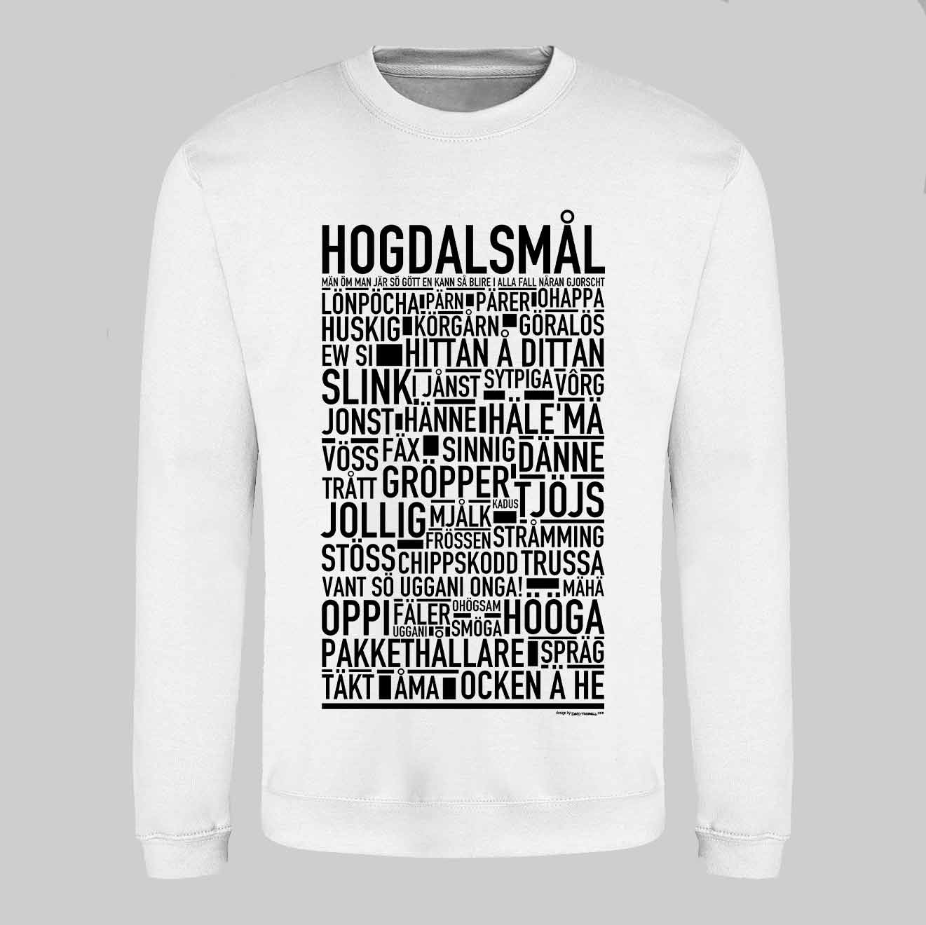 Hogdalsmål Dialekt Text Sweatshirt