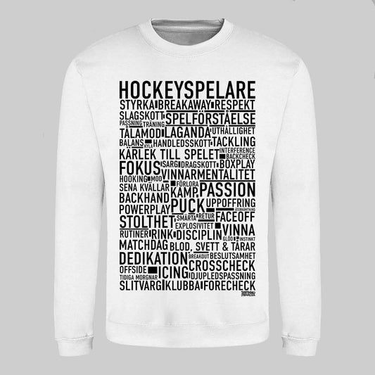 Hockeyspelare Text Sweatshirt