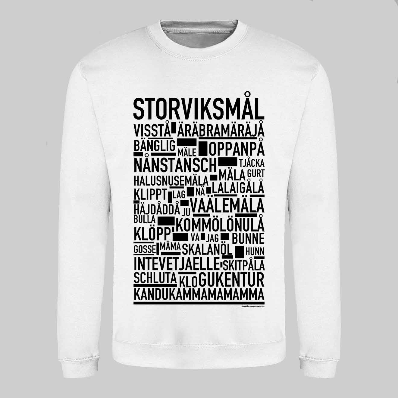 Storviksmål Dialekt Text Sweatshirt