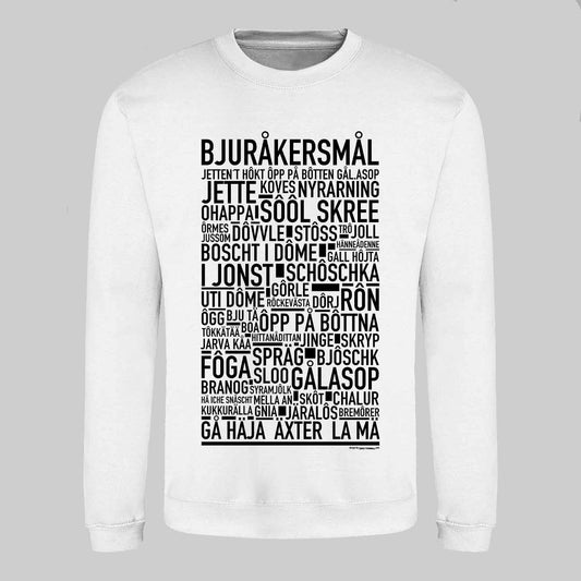 Bjuråkersmål Dialekt Text Sweatshirt