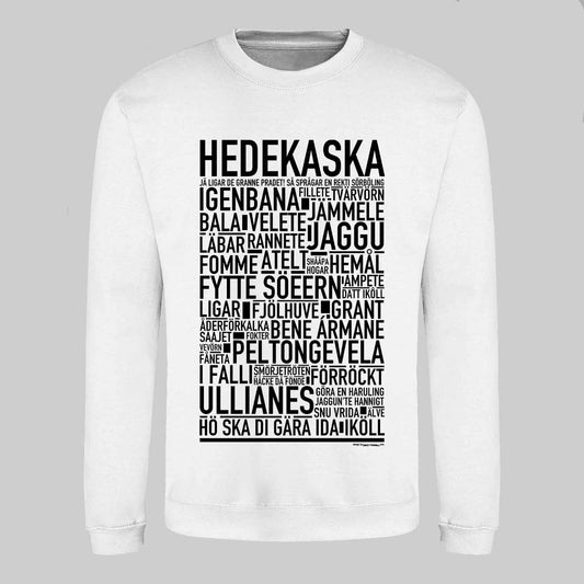 Hedekaska Dialekt Text Sweatshirt