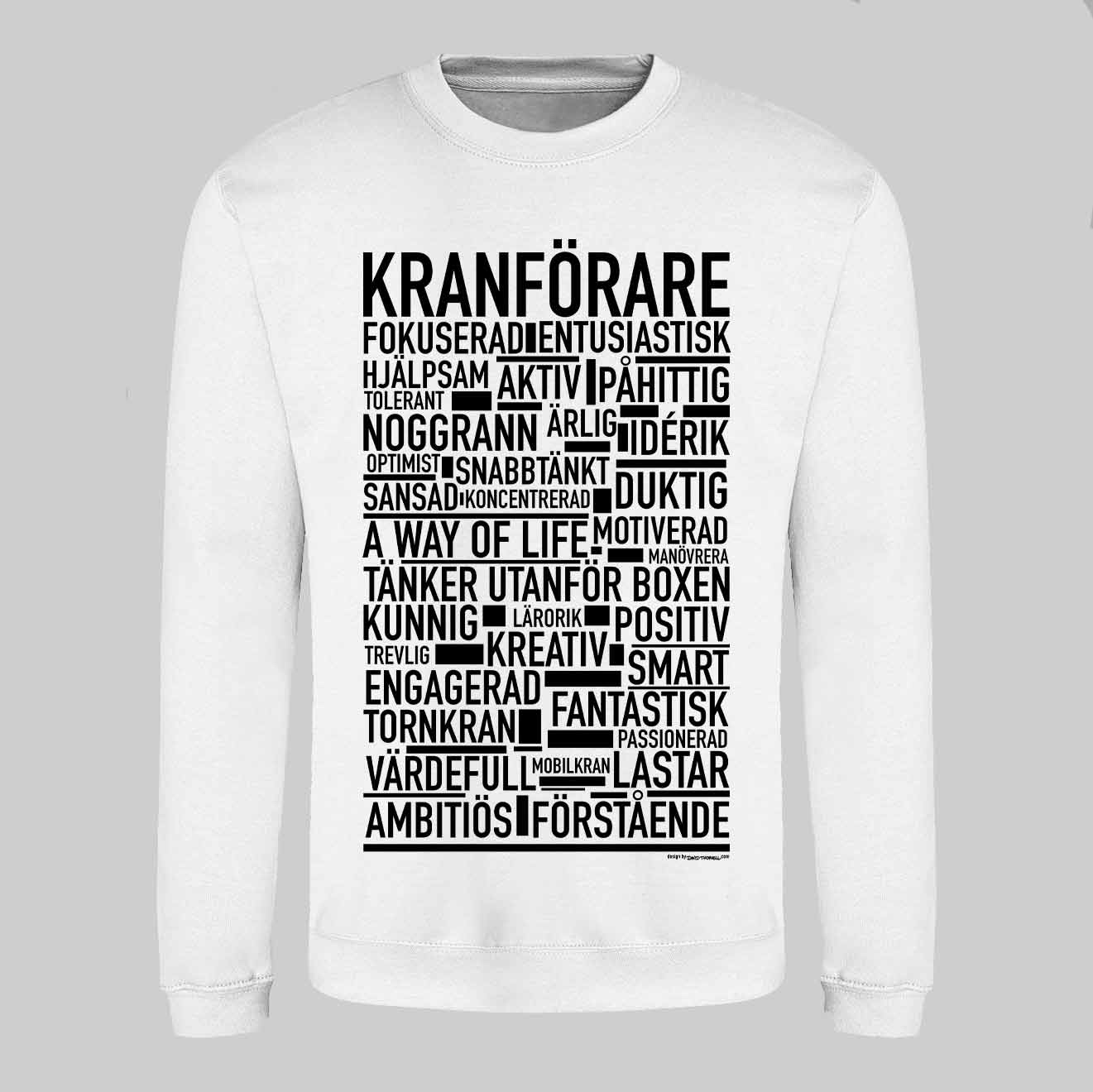 Kranförare Text Sweatshirt