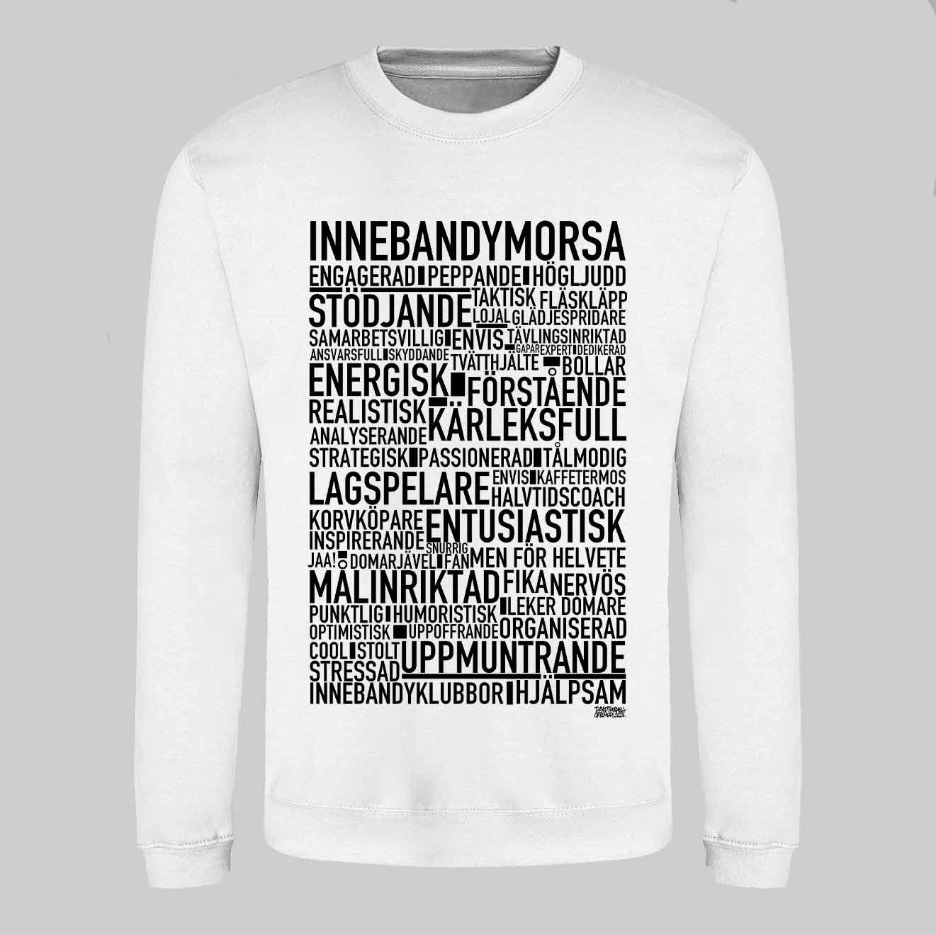 Innebandymorsa Text Sweatshirt