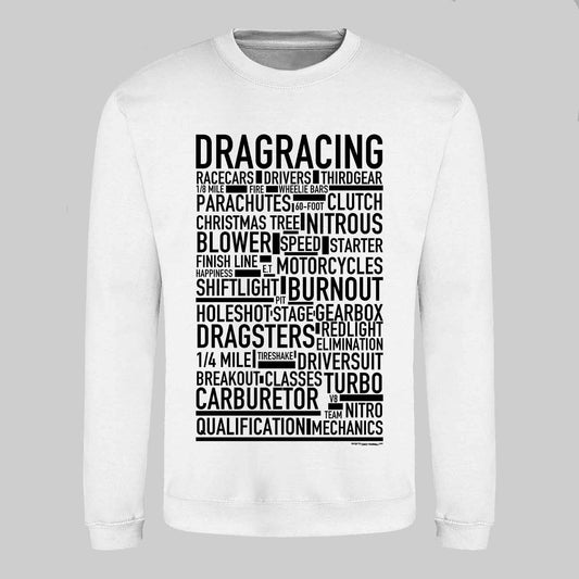 Dragracing Text Sweatshirt