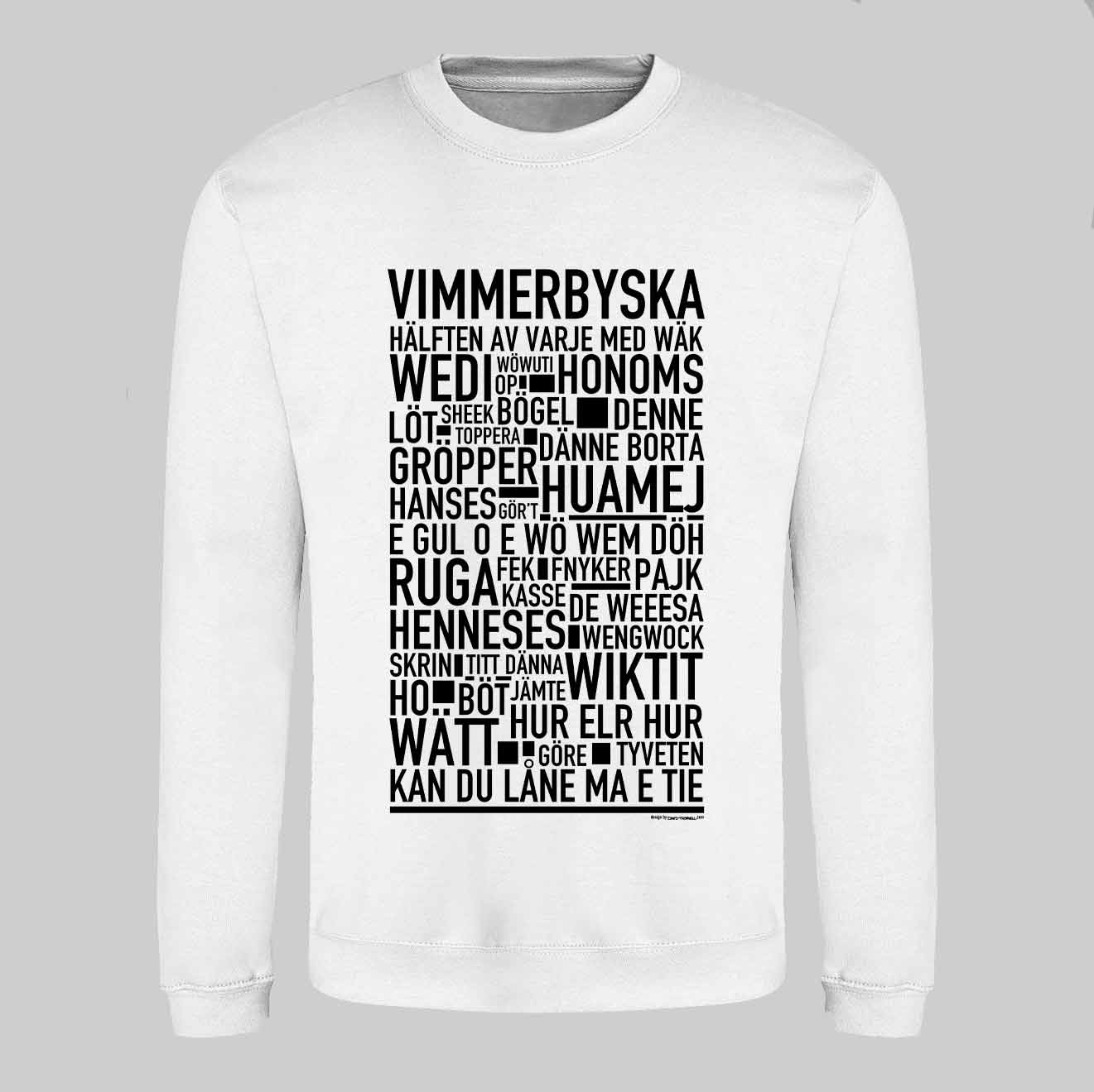 Vimmerbyska Dialekt Text Sweatshirt