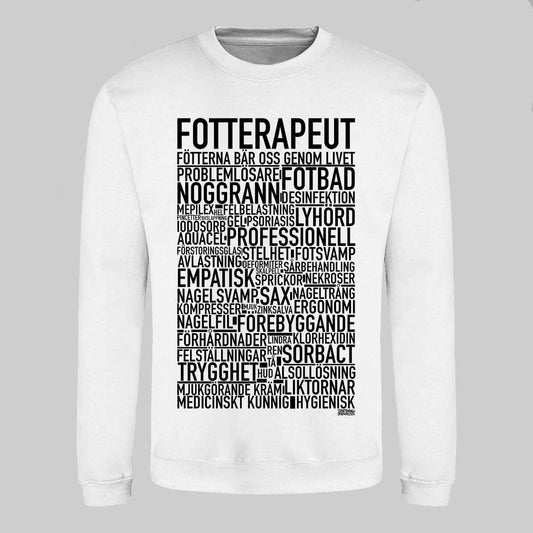 Fotterapeut Text Sweatshirt
