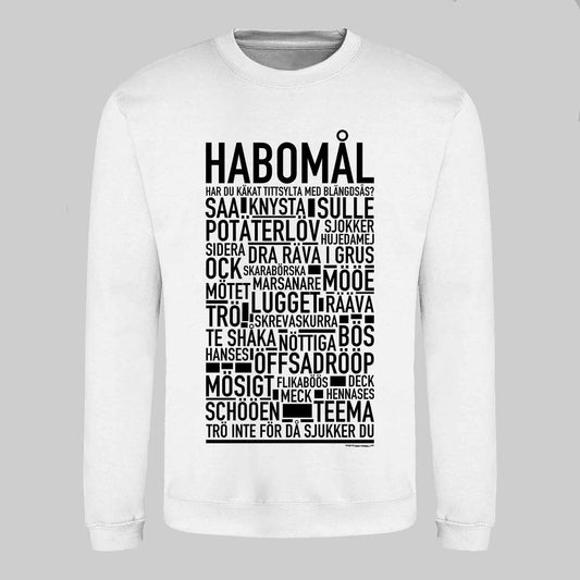 Habomål Dialekt Text Sweatshirt