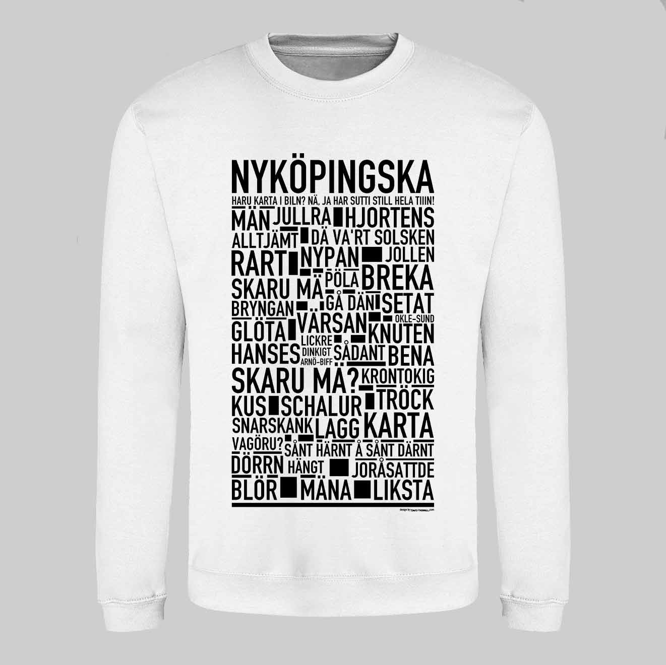 Nyköpingska Dialekt Text Sweatshirt