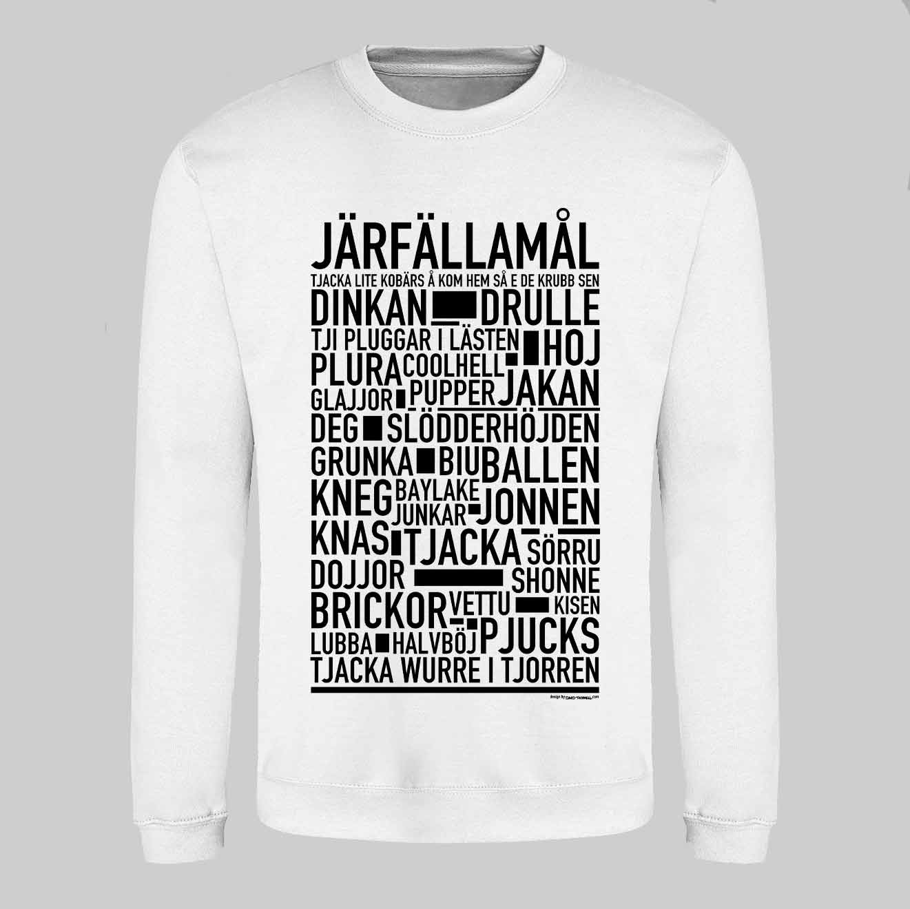 Järfällamål Dialekt Text Sweatshirt