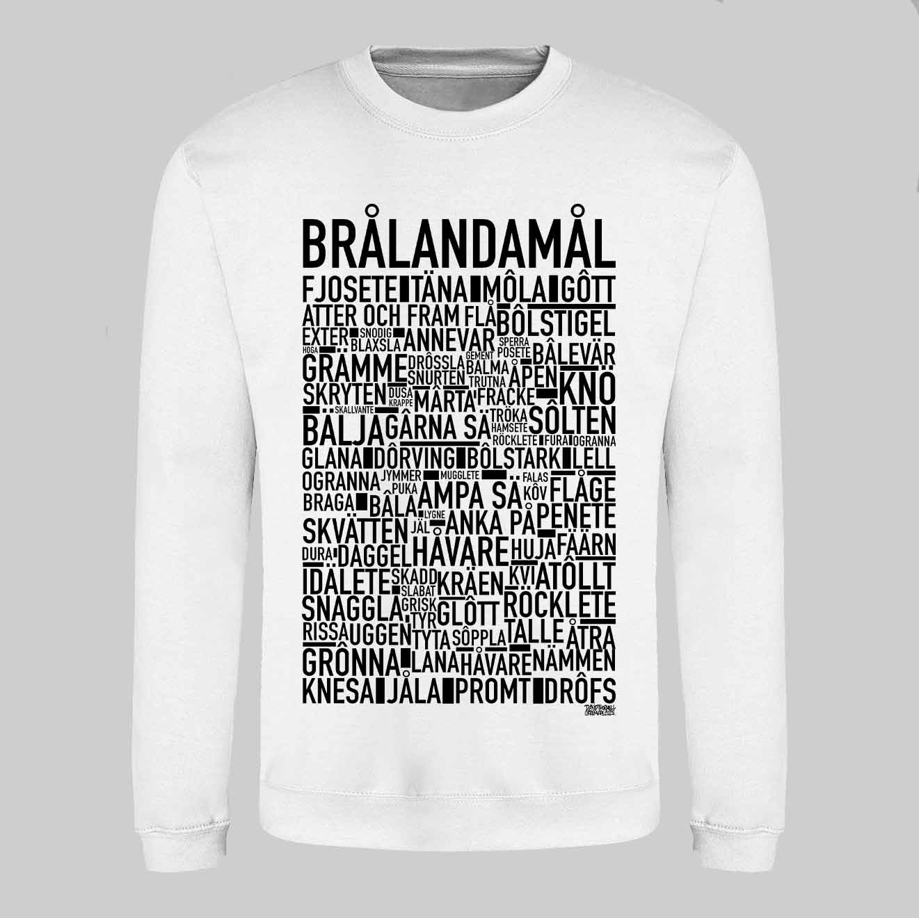 Brålandamål Dialekt Text Sweatshirt