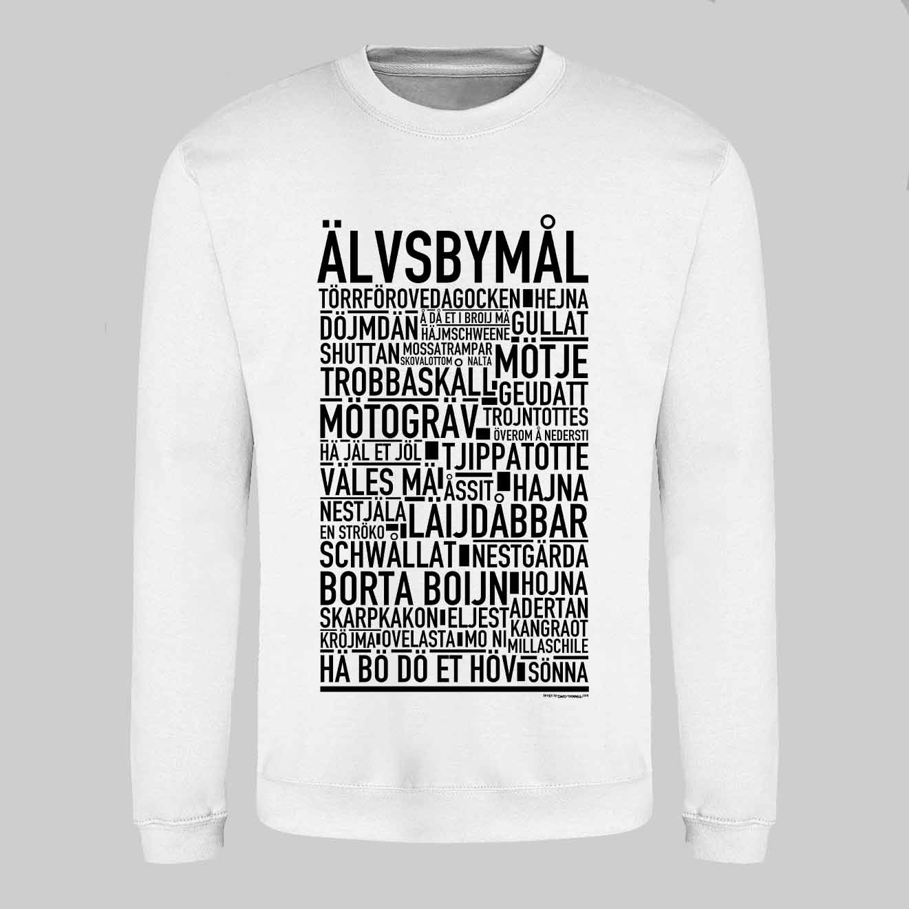 Älvsbymål Dialekt Text Sweatshirt