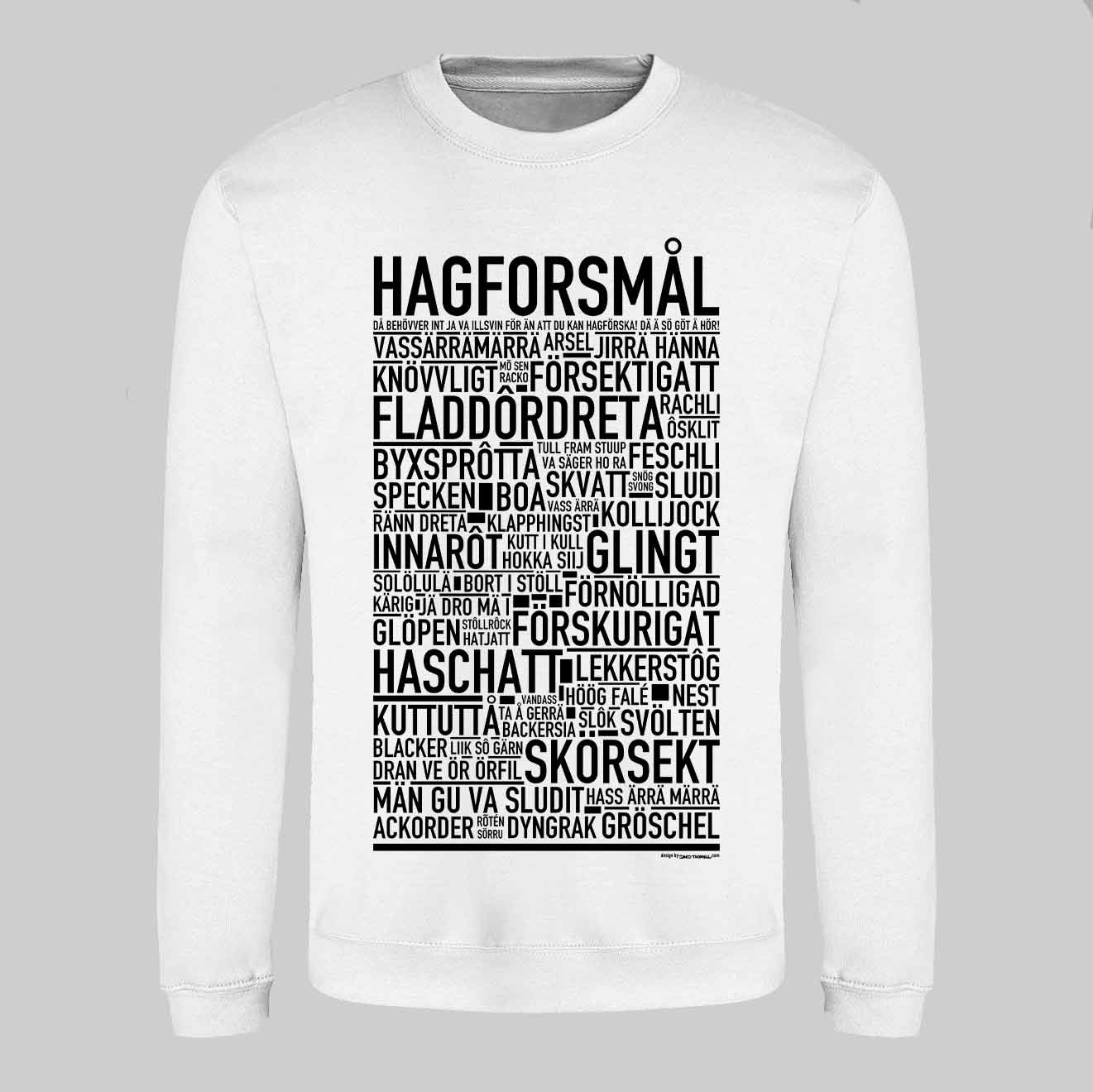 Hagforsmål Dialekt Text Sweatshirt