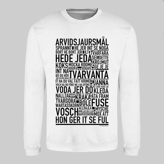 Arvidsjaursmål Dialekt Text Sweatshirt