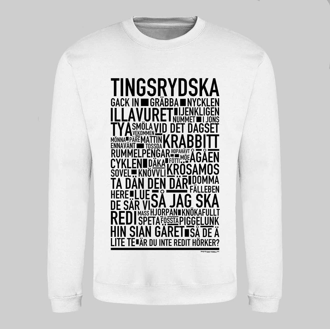 Tingsrydska Dialekt Text Sweatshirt