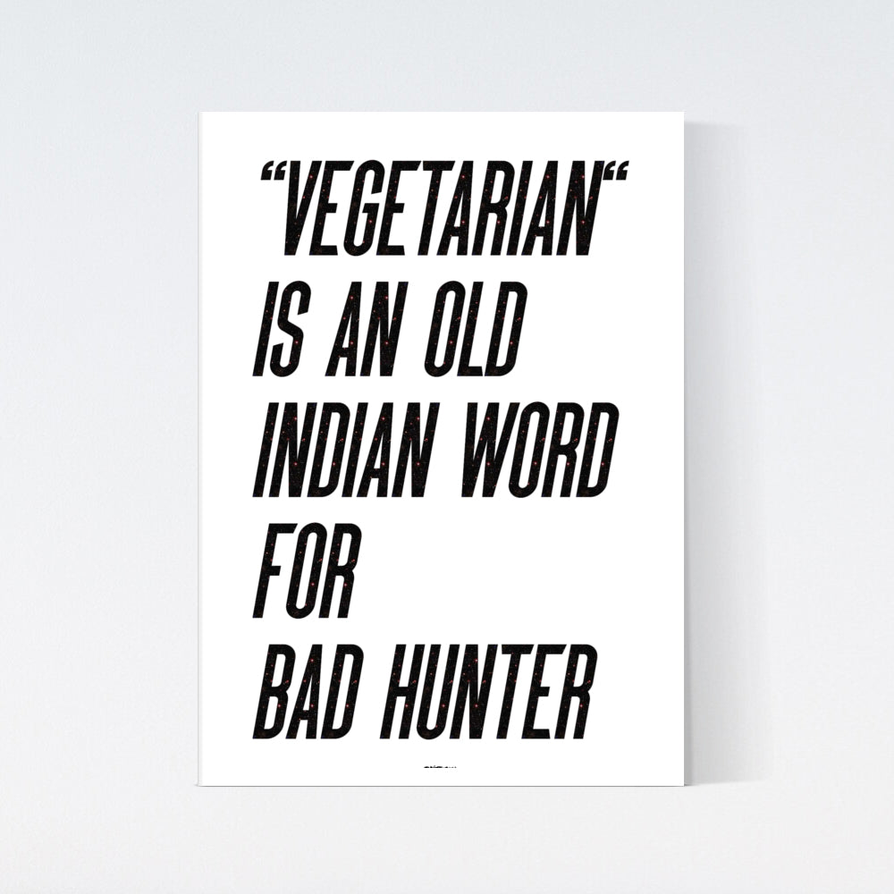 Vegetarian Bad Hunter Poster