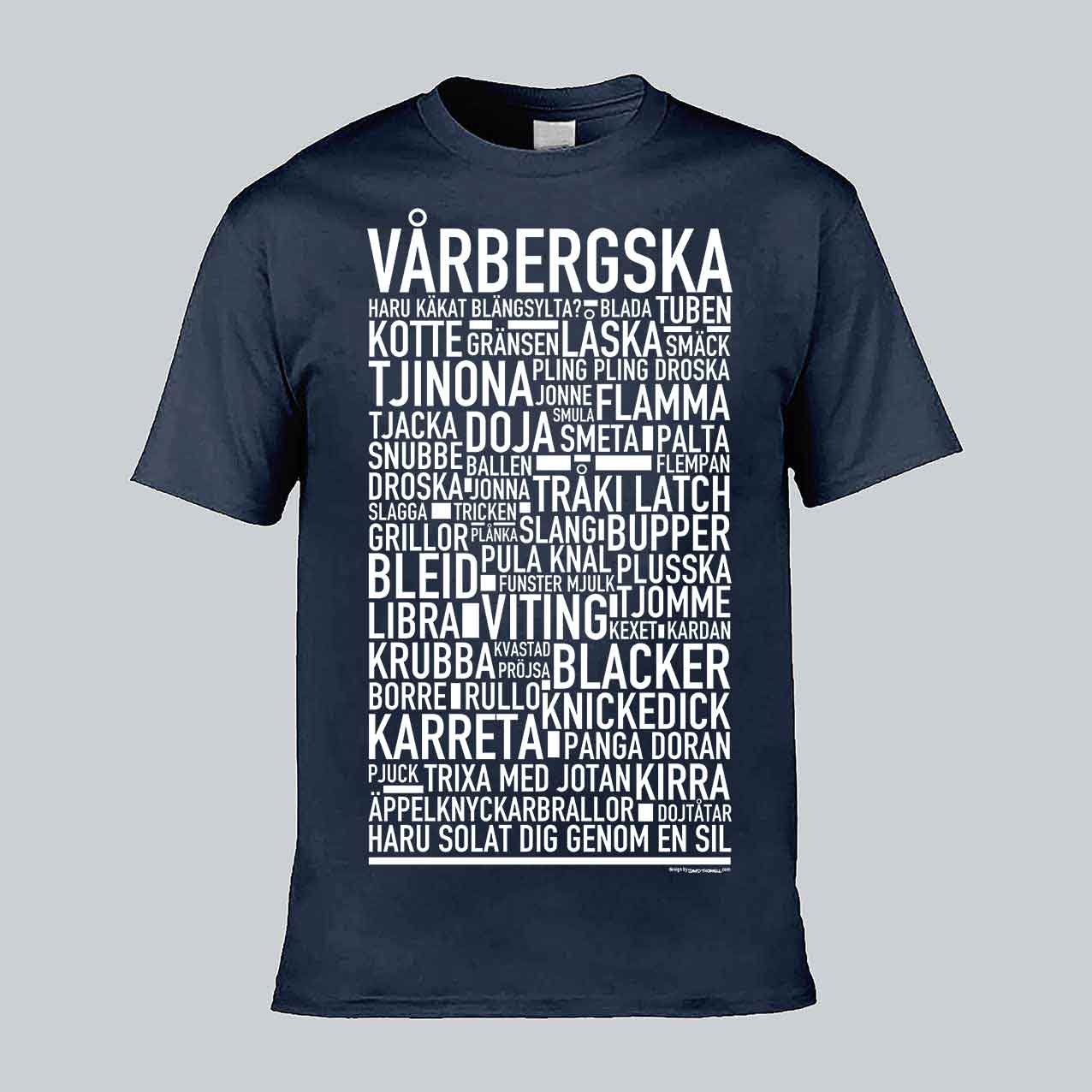 Vårbergska Dialekt Text T-shirt