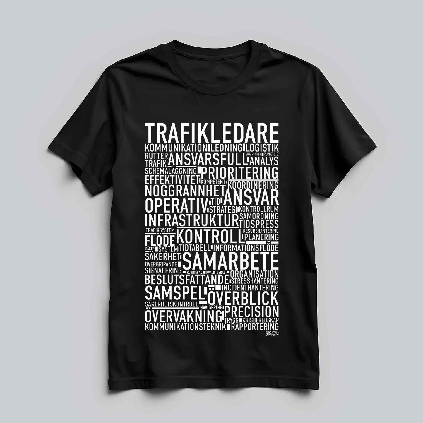 Trafikledare Text T-shirt
