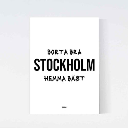 Stockholm Hemma Bäst Poster