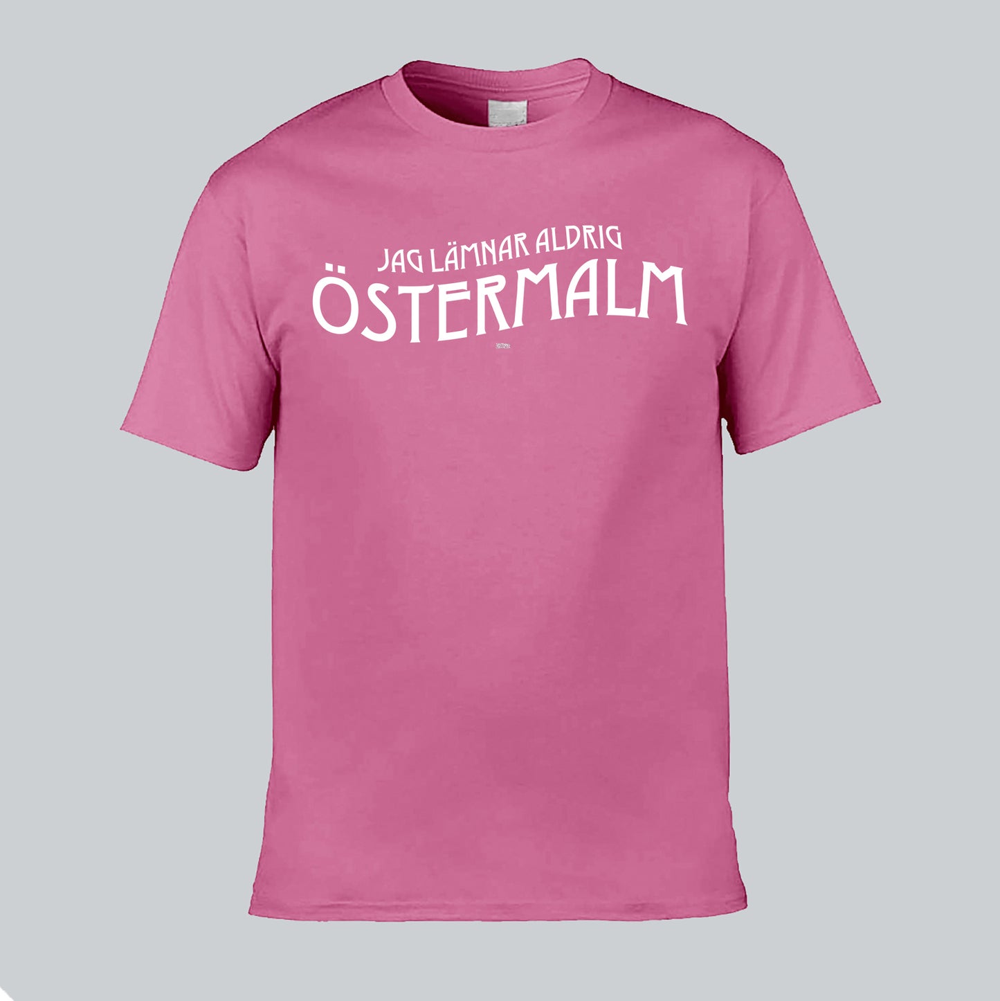 Lämnar Aldrig Östermalm T-Shirt
