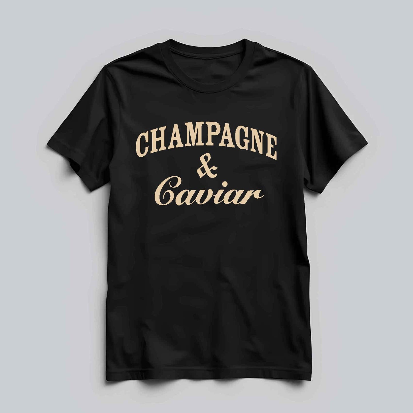 Champagne & Caviar T-shirt