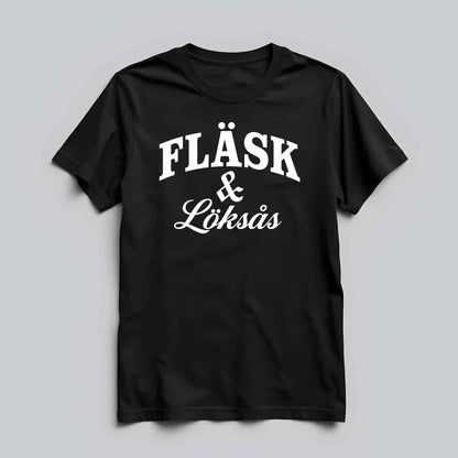 Fläsk & Löksås T-shirt