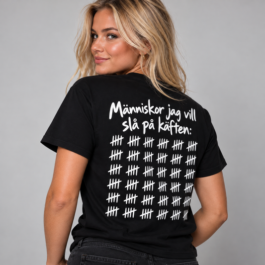 Människor Jag Vill Slå T-shirt