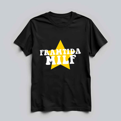 Framtida Milf T-shirt
