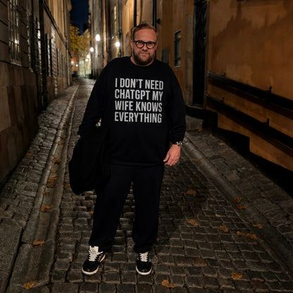 Wife Knows Everything Sweatshirt