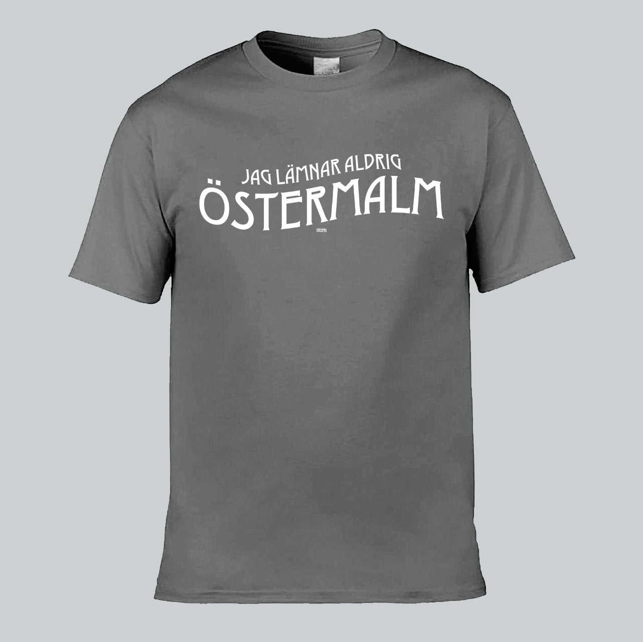 Lämnar Aldrig Östermalm T-Shirt