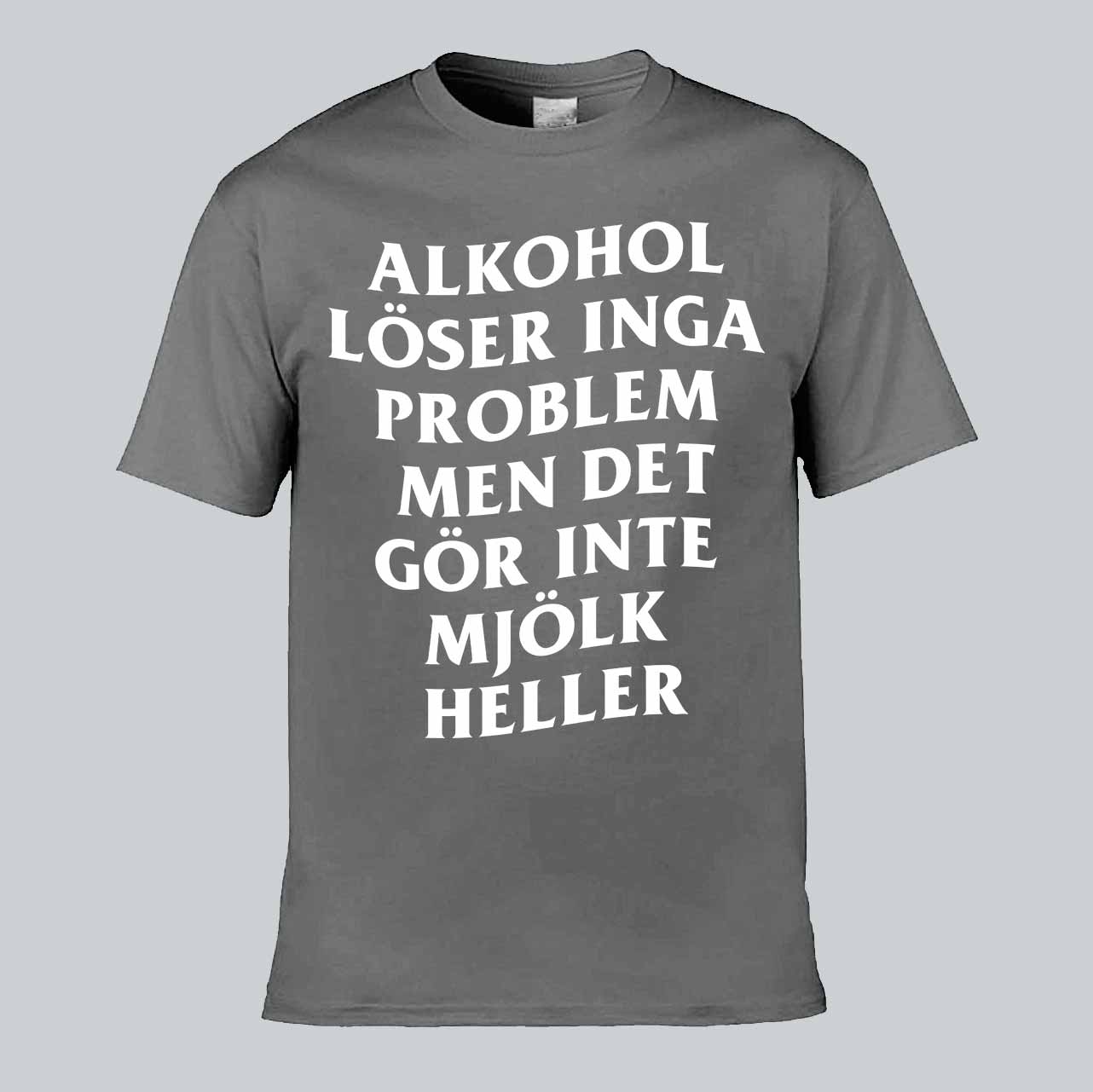Alkohol Löser Inga Problem T-shirt