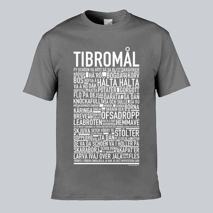 Tibromål Dialekt Text T-shirt