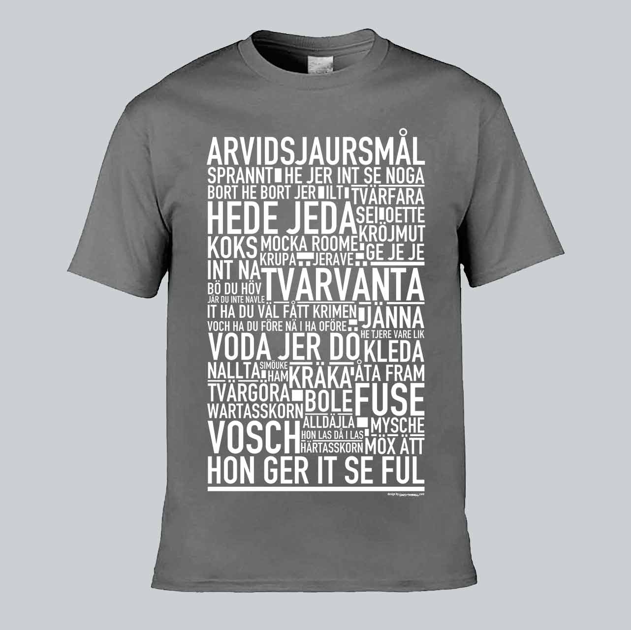 Arvidsjaursmål Dialekt Text T-shirt