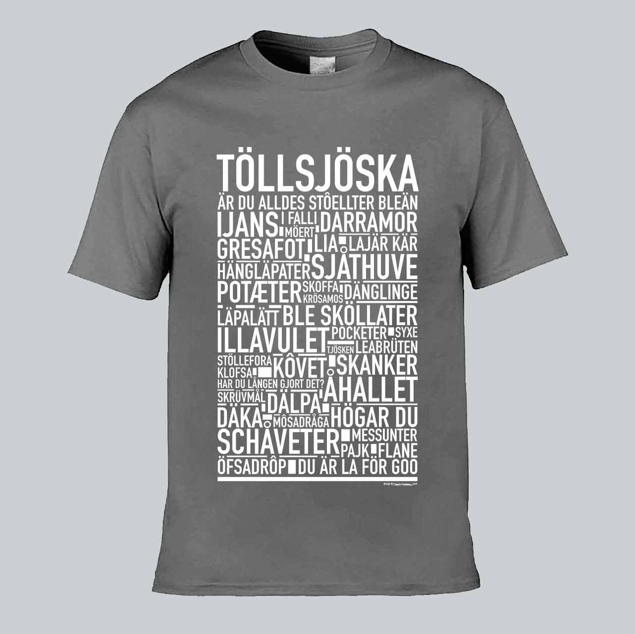 Töllsjöska Dialekt Text T-shirt