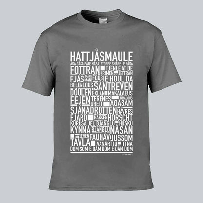 Hattjåsmaule Dialekt Text T-shirt