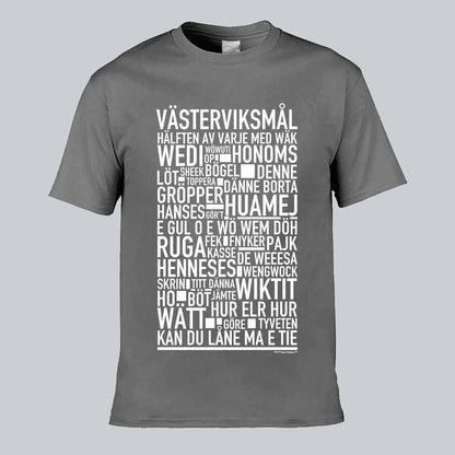 Västerviksmål Dialekt Text T-shirt