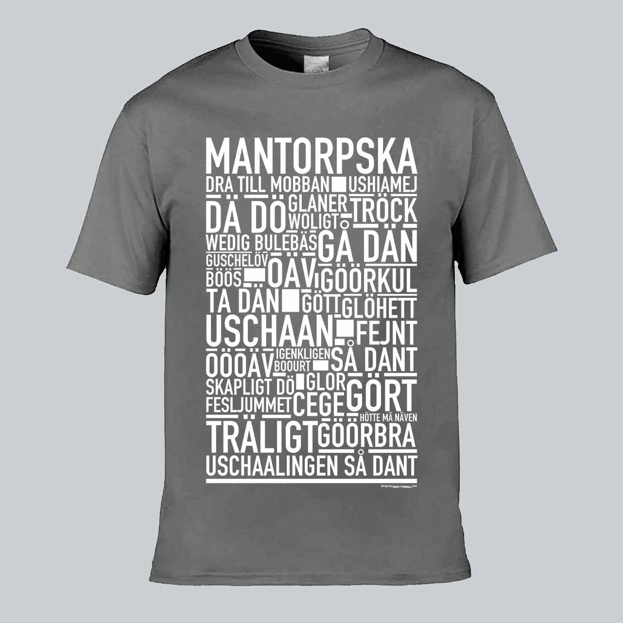 Mantorpska Dialekt Text T-shirt