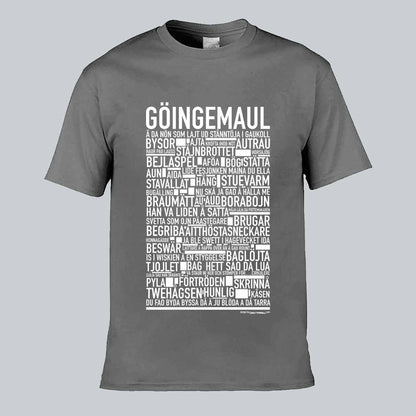 Göingemaul Dialekt Text T-shirt
