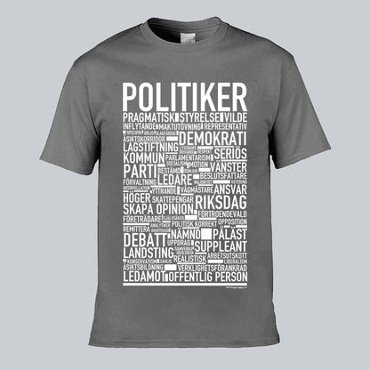 Politiker Text T-shirt