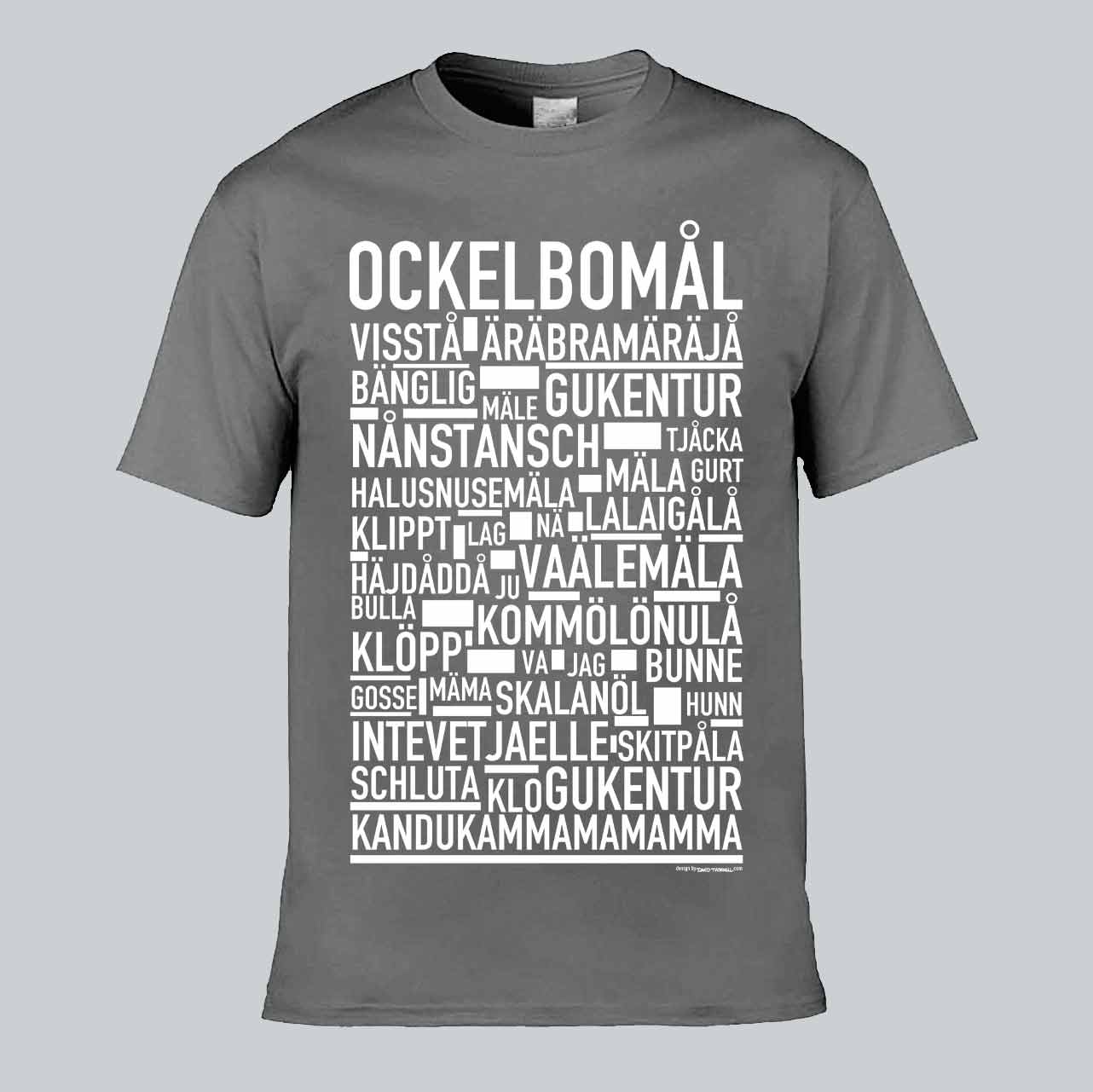 Ockelbomål Dialekt Text T-shirt