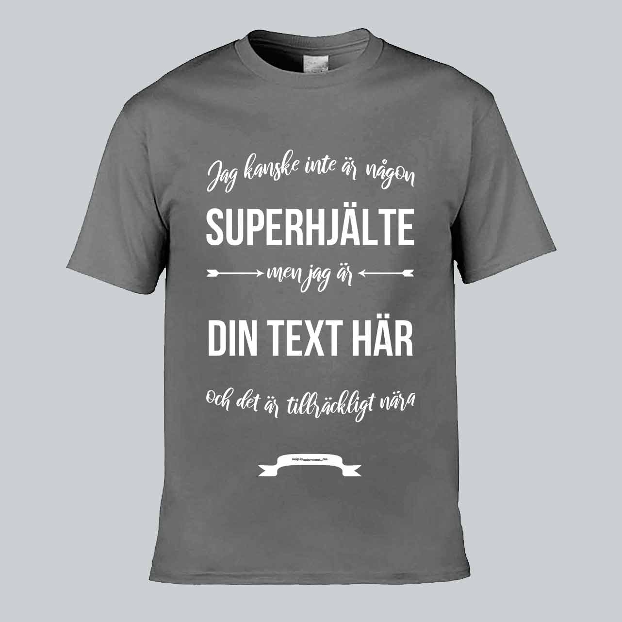 Ditt Yrke Superhjälte Text T-shirt