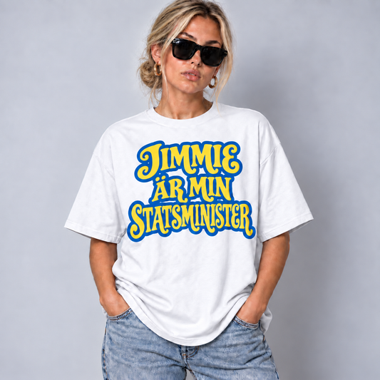 Jimmie Min Statsminister Text T-shirt