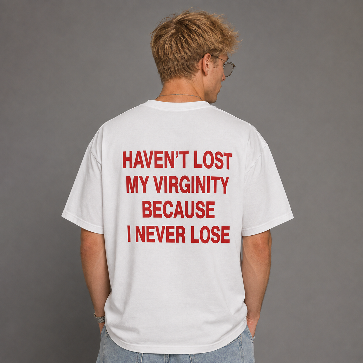 I Never Loose T-shirt