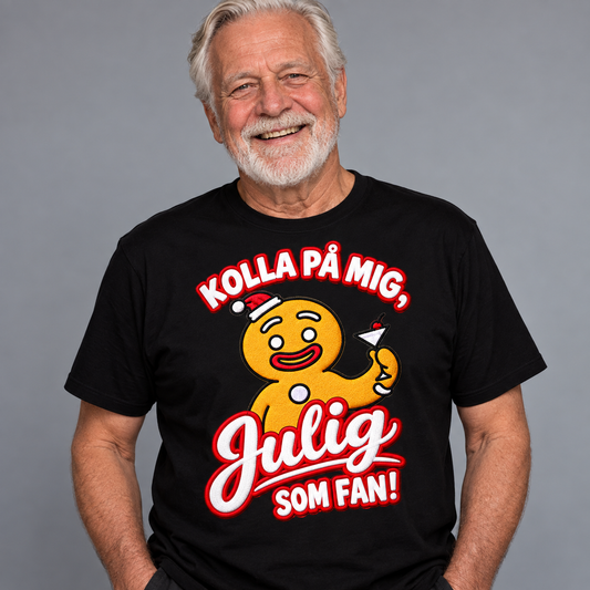 Kolla På Mig Julig Som Fan T-shirt