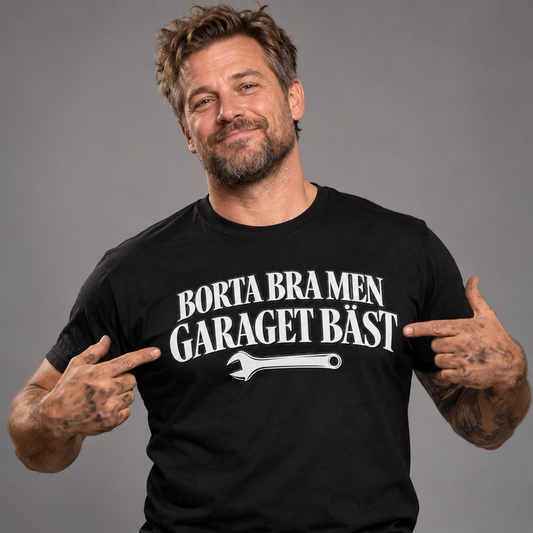 Borta Bra Garaget Bäst T-shirt