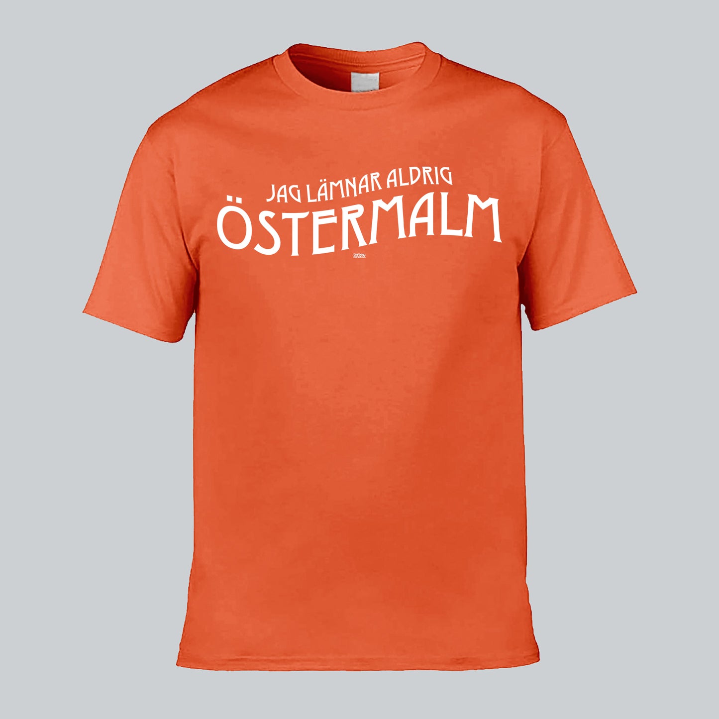 Lämnar Aldrig Östermalm T-Shirt