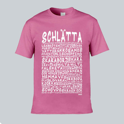 Schlätta Graffiti Dialekt Text T-shirt