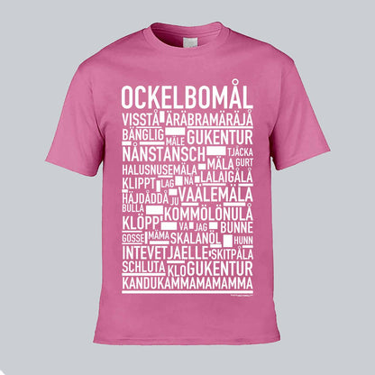 Ockelbomål Dialekt Text T-shirt